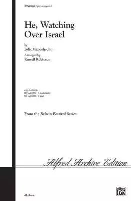 He, Watching Over Israel (from <I>Elijah</I>)
