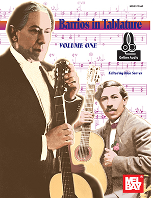 Mel Bay - Barrios in Tablature, Volume 1 - Barrios/Stover - Book/Audio Online