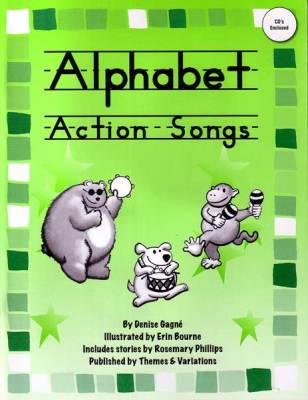 Themes & Variations - Alphabet Action Songs - Gagne/Bourne/Phillips - Book/2 CDs