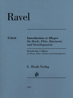 G. Henle Verlag - Introduction et Allegro - Ravel/Jost - Harp /Flute /Clarinet /String Quartet - Parts Set