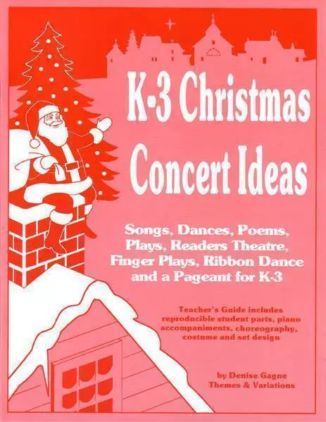 K-3 Christmas Concert Ideas - Gagne - Book/CD