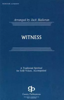 Witness - Halloran/Bolks - SAB