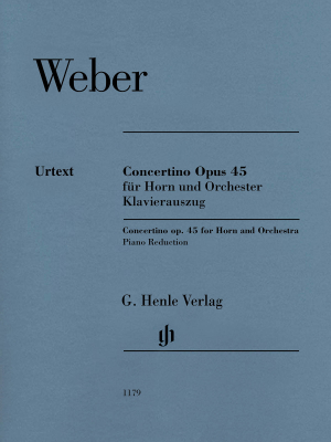 G. Henle Verlag - Concertino op. 45 for Horn and Orchestra (Piano Reduction) - Weber/Rahmer - Horn/Piano - Sheet Music