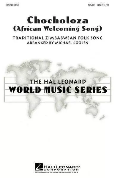 Chocholoza (African Welcoming Song)