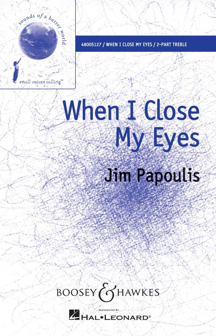 When I Close My Eyes - Papoulis - 2pt