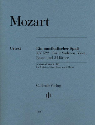 G. Henle Verlag - A Musical Joke K. 522 for 2 Violins, Viola, Basso and 2 Horns in F - Mozart/Loy - Chamber Sextet - Parts Set