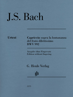G. Henle Verlag - Capriccio sopra la lontananza del fratro dilettissimo in B flat major BWV 992 - Bach/Dadelsen - Piano - Sheet Music