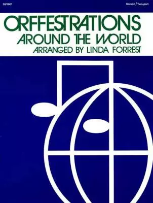 Lorenz Publishing Co. - Orffestrations Around the World