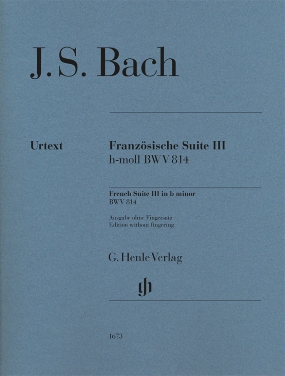 French Suite III in B minor BWV 814 (Revised Edition - w/o Fingering) - Bach/Scheideler - Piano - Book