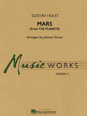 Hal Leonard - Mars (from The Planets) - Holst/Vinson - Concert Band - Gr. 2
