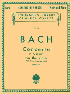 G. Schirmer Inc. - Concerto in A Minor - Bach/Herrmann - Violin/Piano - Sheet