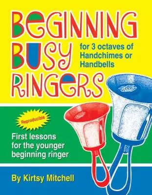 Lorenz Publishing Co. - Beginning Busy Ringers