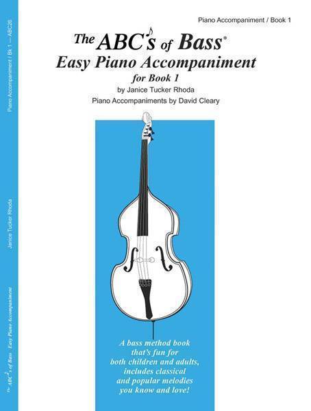 The Abcs Of Bass Easy Piano Accompaniment For Book 1