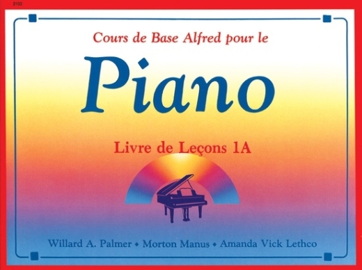 Alfred Publishing - Alfreds Basic Piano Library: French Edition Lesson Book 1A - Palmer/Manus/Lethco - Piano - Book