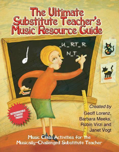 The Ultimate Substitute Teacher\'s Music Resource Guide