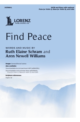 The Lorenz Corporation - Find Peace - Schram/Williams - SATB