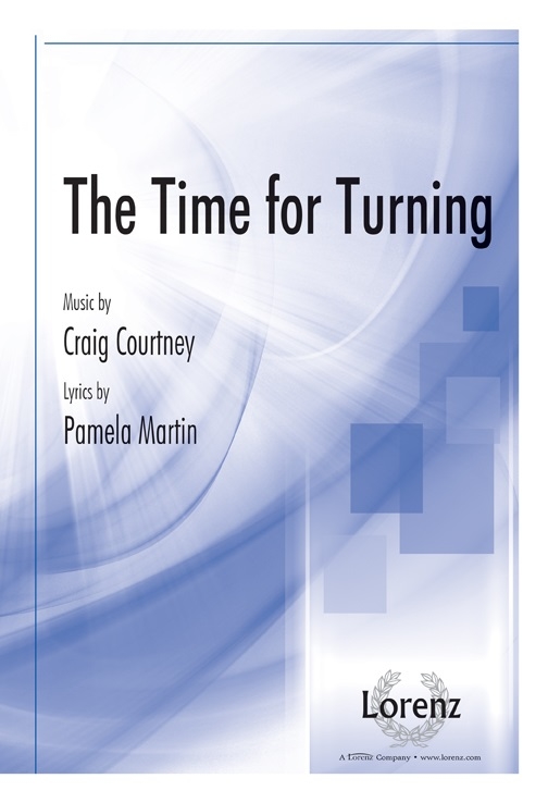 The Time for Turning - Martin/Courtney - 2pt Mixed