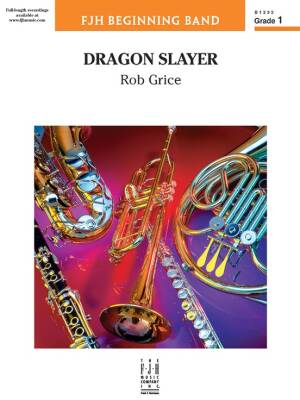 FJH Music Company - Dragon Slayer - Grice - Concert Band - Gr. 1