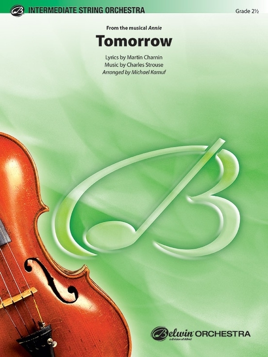 Tomorrow (from the musical Annie) - Strouse/Kamuf - String Orchestra - Gr. 2.5
