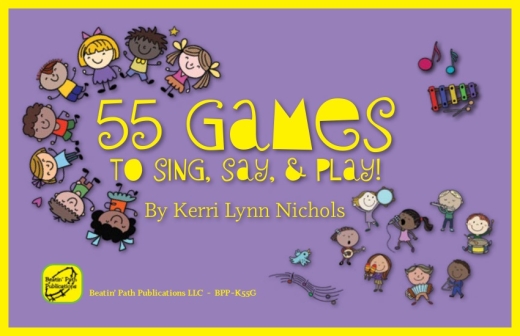 Beatin Path Publications - 55Games to Sing, Say, and Play Nichols Matriel de classe Livre