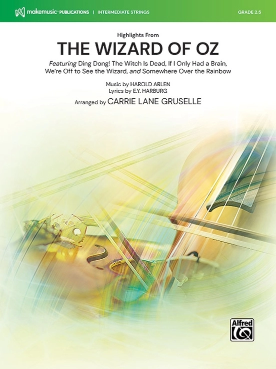 Highlights from The Wizard of Oz - Harburg /Arlen /Gruselle - String Orchestra - Gr. 2.5