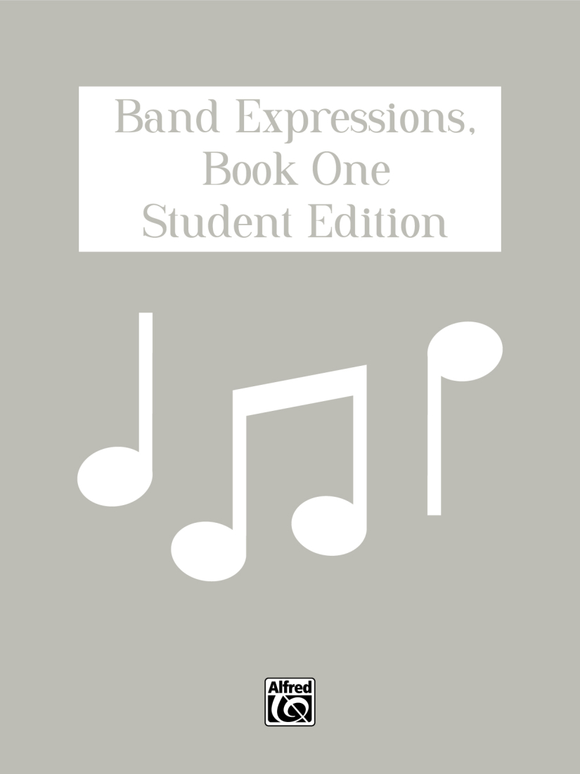 Band Expressions, Book One: Student Edition