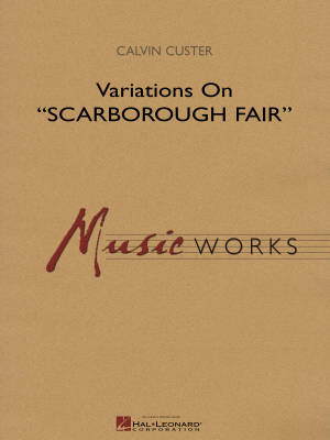Hal Leonard - Variations On Scarborough Fair - Custer - Concert Band - Gr. 4