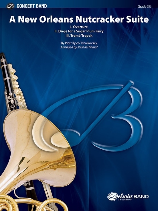 A New Orleans Nutcracker Suite - Tchaikovsky/Kamuf - Concert Band - Gr. 3.5