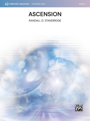 MakeMusic Publications - Ascension - Standridge - Concert Band - Gr. 3