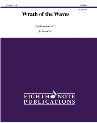 Eighth Note Publications - Wrath of the Waves Marlatt Ensemble de cuivres et percussions Niveau intermdiaire