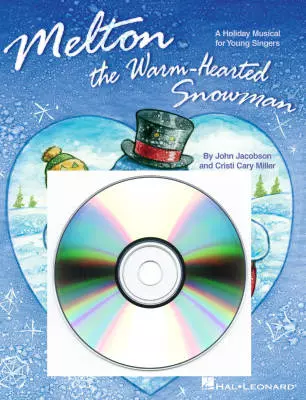 Hal Leonard - Melton: The Warm-Hearted Snowman (Musical) - Jacobson/Miller - Preview CD