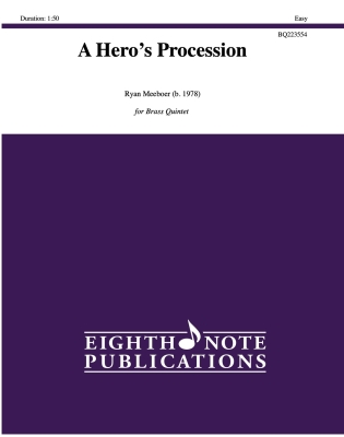Eighth Note Publications - A Heros Procession Meeboer Quintette de cuivres Niveau facile