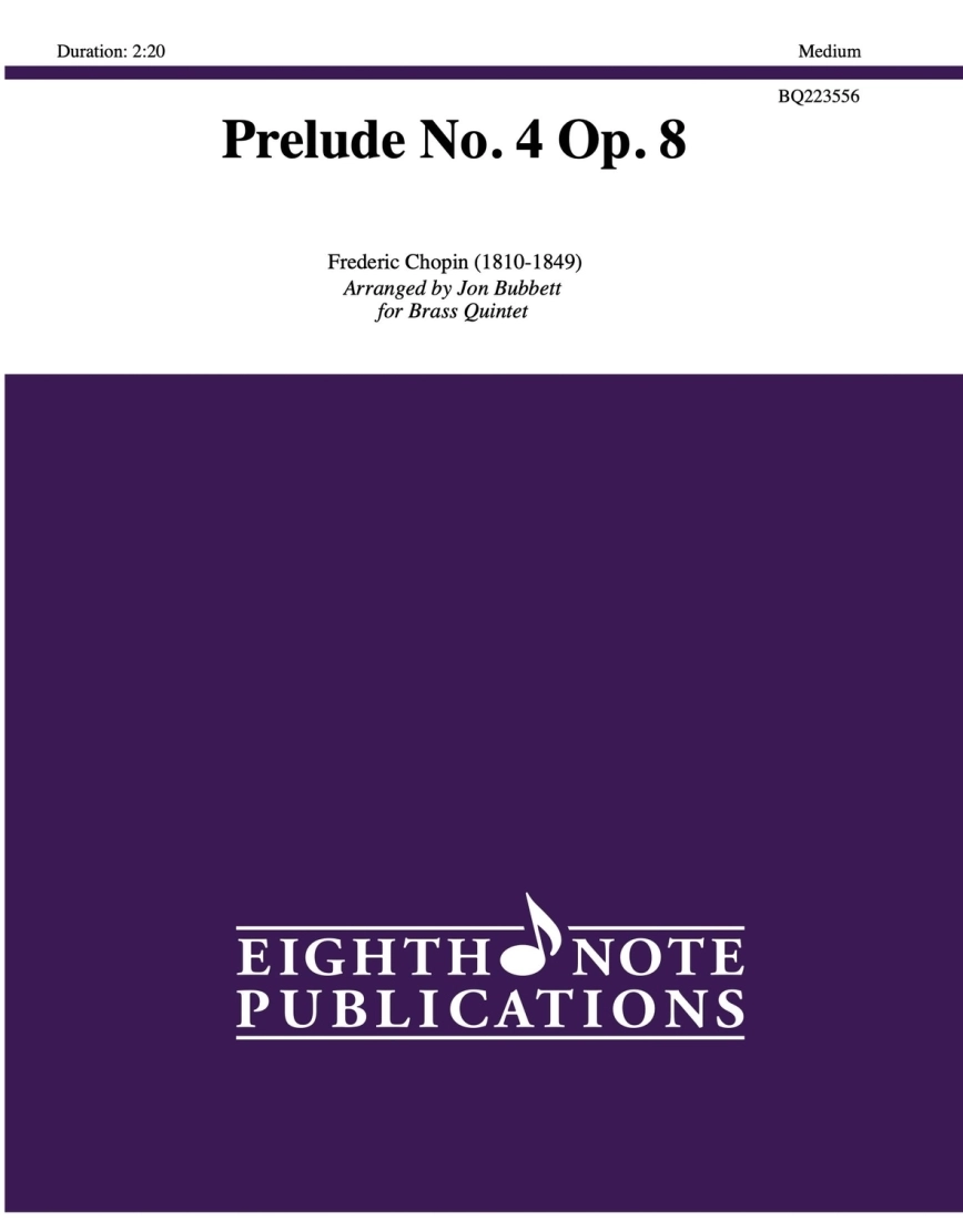 Prelude No. 4 Op. 8 - Chopin/Bubbett - Brass Quintet - Gr. Medium