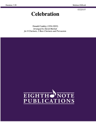 Eighth Note Publications - Celebration Coakley, Marlatt Ensemble de clarinettes et percussions Niveau moyennement difficile