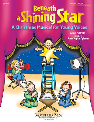 Hal Leonard - Beneath a Shining Star (Musical) - McBryde/Callaway - Directors Manual