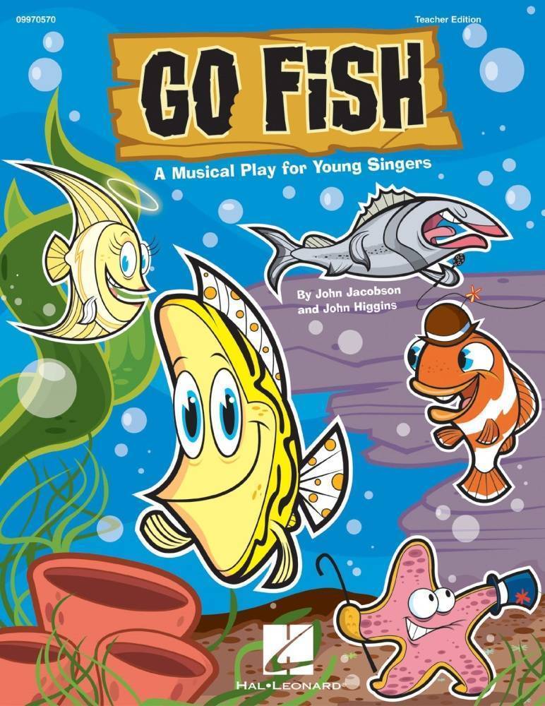 Go Fish! (Musical) - Jacobson/Higgins - Teacher Edition - Book