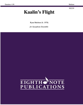 Eighth Note Publications - Kaalins Flight - Meeboer - Saxophone Ensemble/Percussion - Gr. Medium