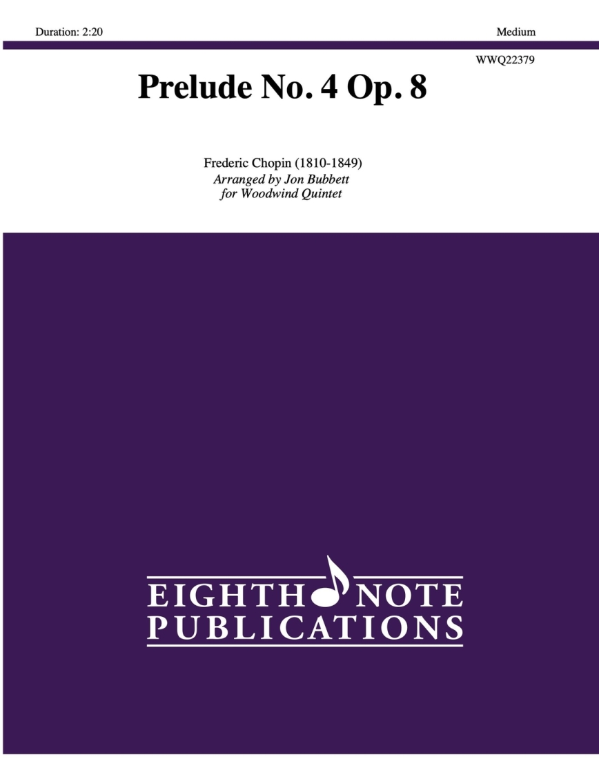 Prelude No. 4 Op. 8 - Chopin/Bubbett - Woodwind Quintet - Gr. Medium