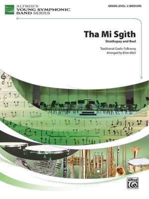 Tha Mi Sgith: Strathspey and Reel - Traditional/Beck - Concert Band - Gr. 3