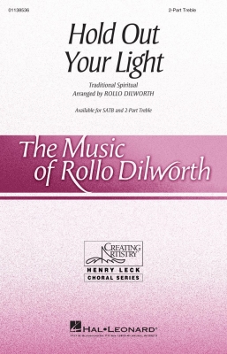 Hold Out Your Light - Spiritual/Dilworth - 2pt