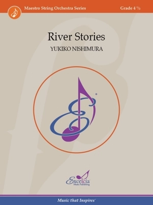 Excelcia Music Publishing - River Stories - Nishimura - String Orchestra - Gr. 4.5