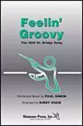 Feelin\' Groovy (The 59th Street Bridge Song)