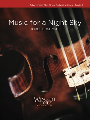 Wingert-Jones Publications - Music for a Night Sky - Vargas - String Orchestra - Gr. 2