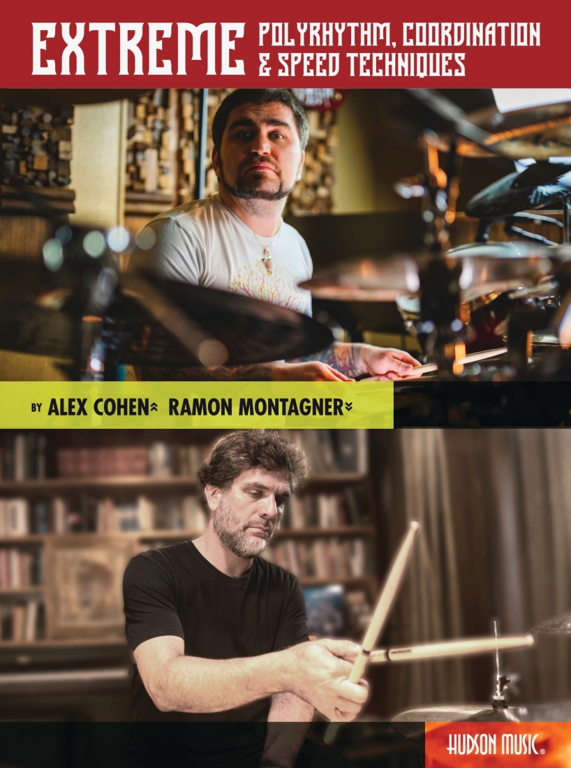 Extreme Polyrhythm, Coordination & Speed Techniques - Cohen/Montagner - Drum Set - Book/Video Online