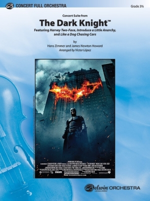 Concert Suite from The Dark Knight - Zimmer/Howard/Lopez - Full Orchestra - Gr. 3.5