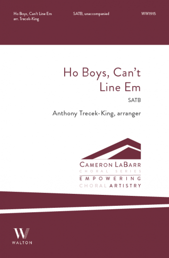 Ho Boys, Can\'t Line Em - Traditional/Trecek-King - SATB