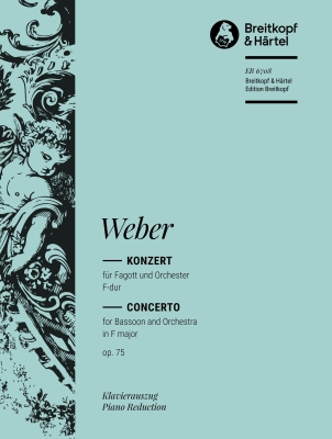Breitkopf & Hartel - Bassoon Concerto in F major Op. 75 - Weber - Bassoon/Piano Reduction - Book