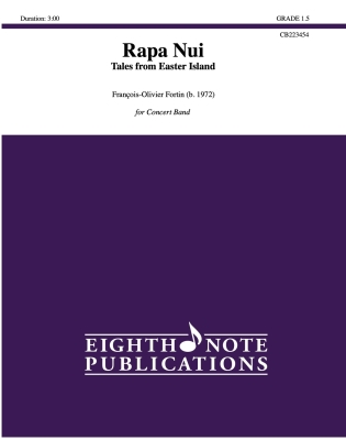 Eighth Note Publications - RapaNui: Tales from Easter Island Fortin Harmonie Niveau1,5