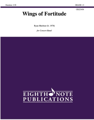 Eighth Note Publications - Wings of Fortitude - Meeboer - Concert Band - Gr. 1.5