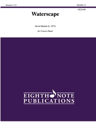 Eighth Note Publications - Waterscape - Marlatt - Concert Band - Gr. 2.5